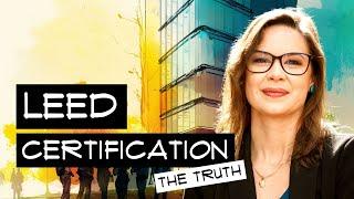 Unveiling the Truth: Debunking the Myths Behind LEED Certification