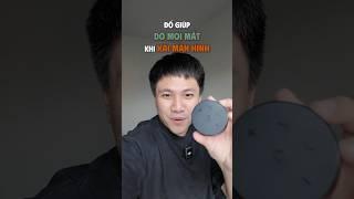 Để anh em đỡ mỏi mắt khi xài màn hình!