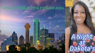 A night  at Dallas Tx's Dakota's: one of Downtown Dallas' best restaurants (review)