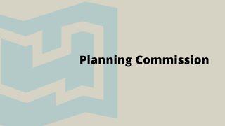 Planning Commission Meeting - Oct. 14, 2024