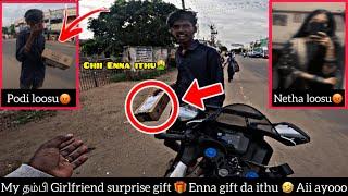 My தம்பி Girlfriend surprise gift  Enna gift da ithu  Aii ayooo||podi loosu ||chi Enna ithu|SOF