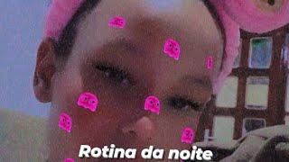 rotina da noite