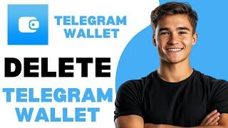 How To Delete Telegram Wallet Account 2024