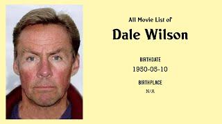 Dale Wilson Movies list Dale Wilson| Filmography of Dale Wilson