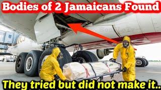 Bodies of 2 Jamaicans Found in JetBlue Airplane Landing Gear Compartment. "THEY DID NOT MAKE IT".