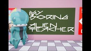 My Boring Alien Teacher