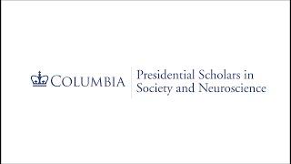 Presidential Scholars in Society and Neuroscience