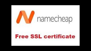 Get free SSL certificatefor free on Name Cheap - for lifetime -easy