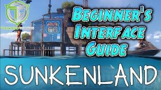 Sunkenland - Beginner's Interface Guide