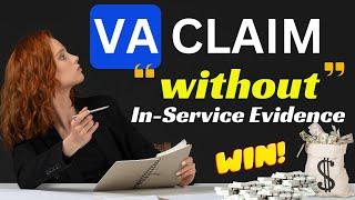 Win without In-Service Evidence #va #disability #compensation #benefits #veterans #claim #rating