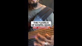 The 7 levels of Gospel Bass  feat. Justin Raines #scottsbasslessons #sbl #bass #basslesson