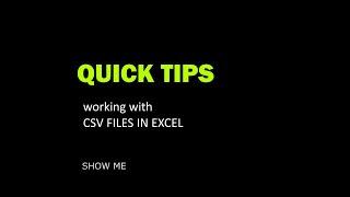 Working with CSV (comma separated value) files