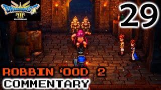 Round 2: Dragon Quest III Remake - Part 29 - Robbin 'Ood 2nd Boss Battle