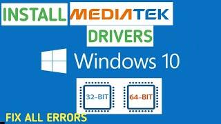 Install MTK MediaTek Drivers on Windows 10/8 64bit and 32bit | Fix All errors