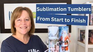 Mastering Sublimation Tumblers: A Comprehensive Beginner's Guide