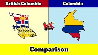 Let's Compare British Columbia VS Colombia | Country Comparison | Data Duck