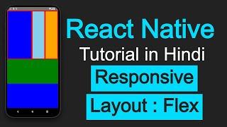 React Native tutorial in Hindi #27 Responsive Layout with Flexbox