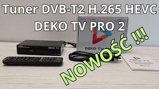 DEKO TV Pro 2 - review of the DVB-T2 tuner with H.265 HEVC - NEW !!