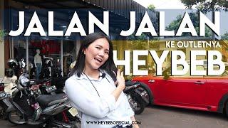 JALAN JALAN KE HEYBEB