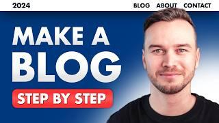 How To Make a WordPress Blog 2024 - Step by Step