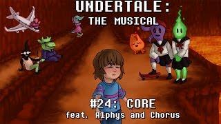 Undertale мюзикл - ЯДРО