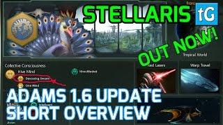 Stellaris 1.6 Adams Update Short Overview Features & Free Anniversary DLC