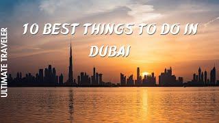 Your Ultimate Dubai Guide: 10 Amazing Things to Do! In full HD!