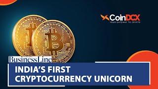 CoinDCX has became India’s first cryptocurrency unicorn