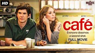 CAFE - Full Hollywood Movie 4K | English Movie | Jennifer Love Hewitt, Daniel Eric Gold | Free Movie