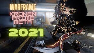 Warframe | Kronen Prime Meta Build 2021