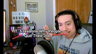 IT: 5 reasons Why People Quit Their Job IT Support Role