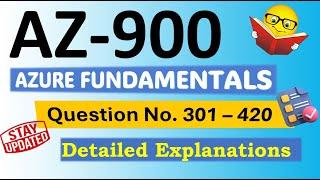 Part4 : Azure Fundamentals Exam Practice Questions 2024 | 455+ Questions with detailed explanations