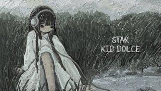 Star - Kid Dolce , video lyric