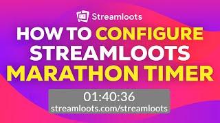 How to CONFIGURE Streamloots MARATHON TIMER | TUTORIAL 2024