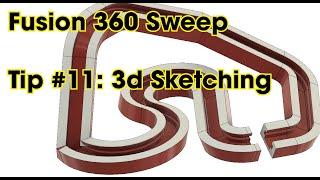 Fusion 360 Sweep Tip #11: 3d Sketching