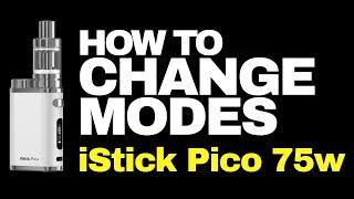 Changing Modes on Eleaf iStick Pico 75w -  v1.03 Firmware