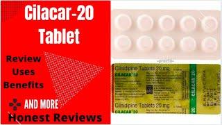 Cilacar-20 Tablet||Cilacar-20 Tablet Review,Uses,Benefits And More||Cilacar-20 Tablet Ki Jankari
