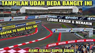 jelang motoGP kali ini sirkuit mandalika lebih baik, wajah baru makin keren & sempurna