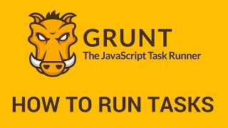 Getting Started with Grunt.js - How to Run Tasks (Tutorial - #2)