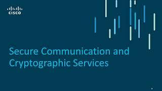 Secure Communication and Cryptographic Services - Part 1