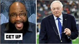 GET UP | Marcus Spears GOES CRAZY Jerry Jones says Cowboys won't look to 'fill voids' in free agency