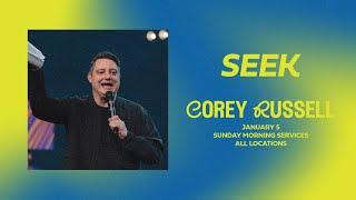 SEEK Sunday Morning Service with Corey Russell