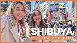 Top 12 Things To Do in Shibuya Day and Night | Tokyo, Japan