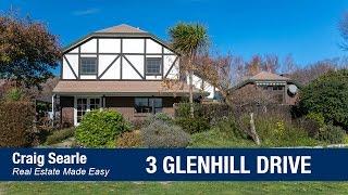 Craig Searle Presents 3 Glenhill Drive