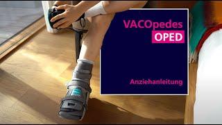 VACOpedes OPED | Anziehanleitung