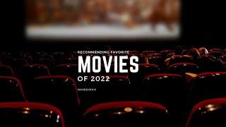 Favorite Films of 2022| Mahesh Ravi.