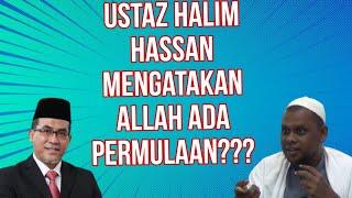 USTAZ HALIM HASSAN MEMPERTIKAIKAN SIFAT QIDAM ALLAH DALAM SIFAT 20 . INI ULASAN USTAZ ENGKU FADZIL