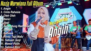 NAZIA MARWIANA FULL ALBUM || ANGIN - NAZIA MARWIANA ALBUM TERBARU 2024 AGENG MUSIK