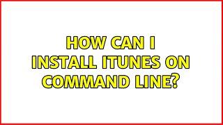 Ubuntu: How can I install iTunes on command line?