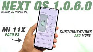 Hyper NextOS 1.0.6.0 CN For Mi 11X & POCO F3 | Android 13 | Smooth UI | Customizations & More
